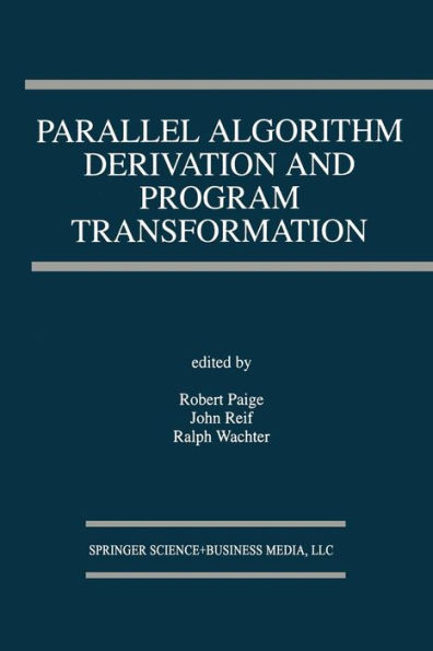 Parallel Algorithm Derivation and Program Transformation