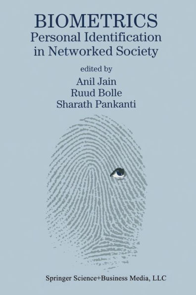 Biometrics: Personal Identification in Networked Society