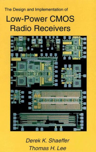 The Design and Implementation of Low-Power CMOS Radio Receivers