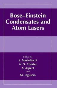 Title: Bose-Einstein Condensates and Atom Lasers, Author: S. Martellucci