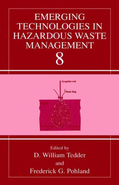 Emerging Technologies in Hazardous Waste Management 8