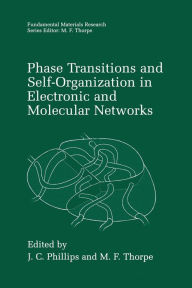 Title: Phase Transitions and Self-Organization in Electronic and Molecular Networks, Author: J.C.  Phillips