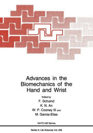 Title: Advances in the Biomechanics of the Hand and Wrist, Author: F. Schuind
