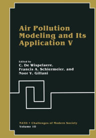 Title: Air Pollution Modeling and Its Application V, Author: C. De Wispelaere