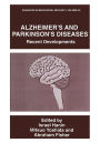 Alzheimer's and Parkinson's Diseases: Recent Developments