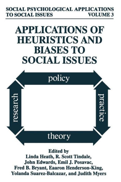 Applications of Heuristics and Biases to Social Issues