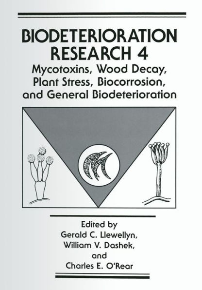 Mycotoxins, Wood Decay, Plant Stress, Biocorrosion, and General Biodeterioration