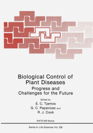 Title: Biological Control of Plant Diseases: Progress and Challenges for the Future, Author: E.C. Tjamos