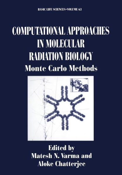 Computational Approaches in Molecular Radiation Biology: Monte Carlo Methods