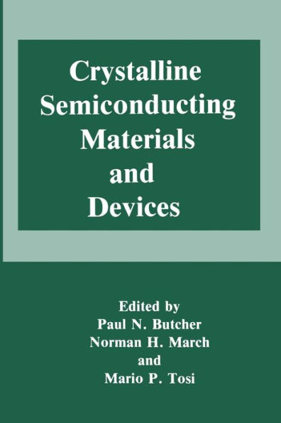 Crystalline Semiconducting Materials and Devices