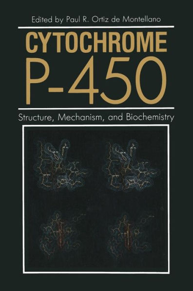 Cytochrome P-450: Structure, Mechanism, and Biochemistry