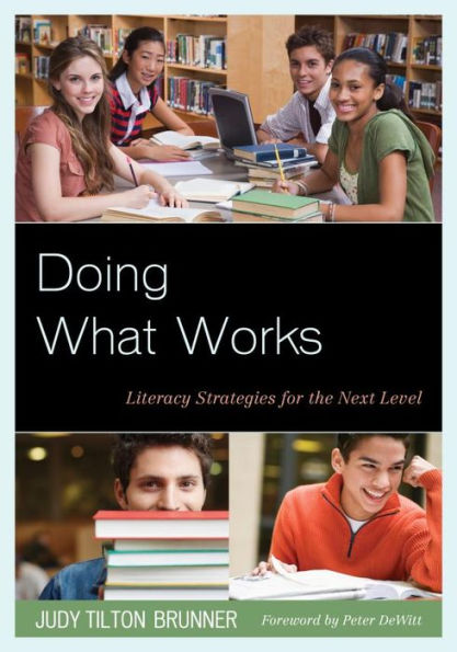 Doing What Works: Literacy Strategies for the Next Level