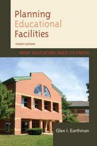 Title: Planning Educational Facilities What Educators Need to Know, Author: Ramón Reig