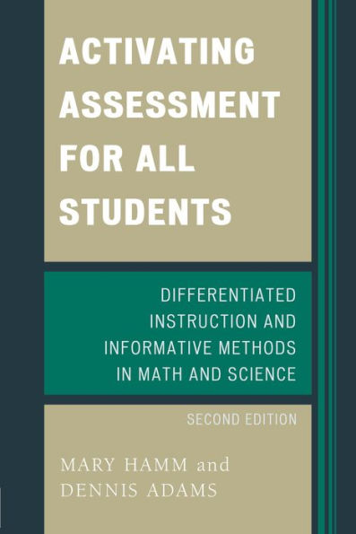Activating Assessment for All Students: Differentiated Instruction and Information Methods Math Science