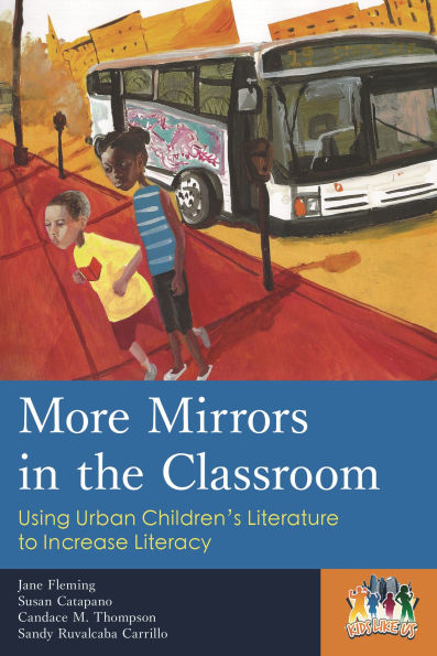 More Mirrors in the Classroom: Using Urban Children's Literature to Increase Literacy