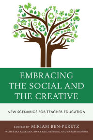 Title: Embracing the Social: New Scenarios for Teacher Education, Author: Dr. Sara Kleeman