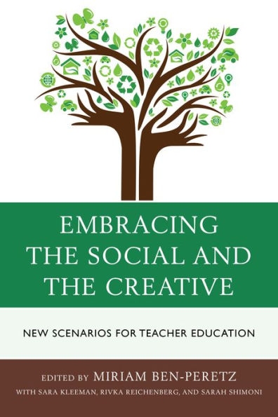 Embracing the Social and Creative: New Scenarios for Teacher Education