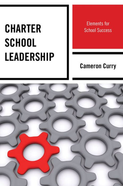 Charter School Leadership: Elements for Success