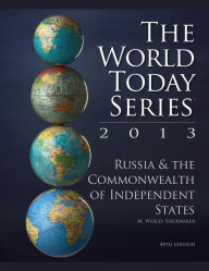 Title: Russia and The Commonwealth of Independent States 2013, Author: M. Wesley Shoemaker