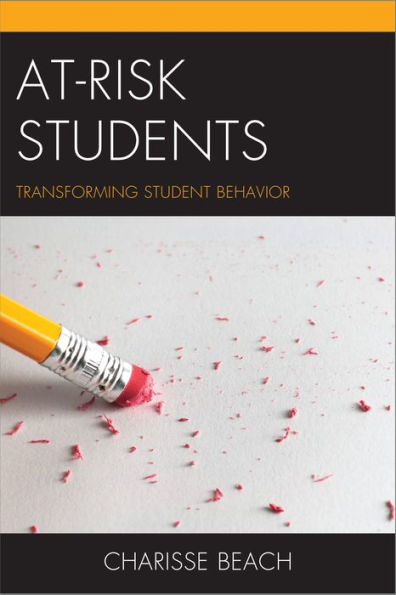 At-Risk Students: Transforming Student Behavior