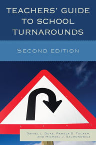 Title: Teachers' Guide to School Turnarounds, Author: Daniel L. Duke