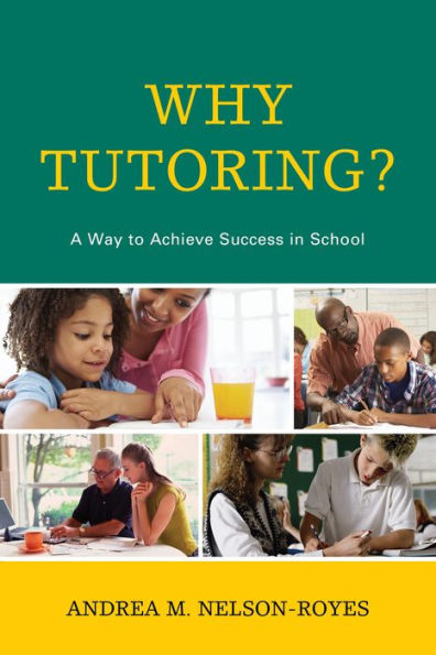 Why Tutoring?: A Way to Achieve Success School