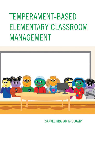 Temperament-Based Elementary Classroom Management