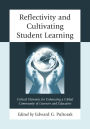 Reflectivity and Cultivating Student Learning: Critical Elements for Enhancing a Global Community of Learners and Educators