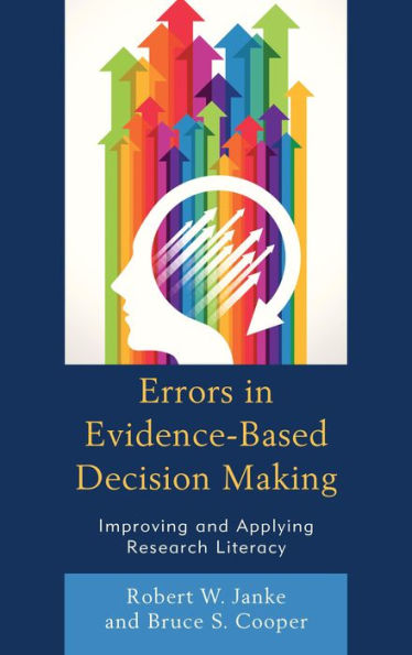 Errors Evidence-Based Decision Making: Improving and Applying Research Literacy