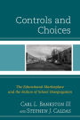 Controls and Choices: The Educational Marketplace and the Failure of School Desegregation