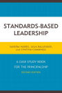 Standards-Based Leadership: A Case Study Book for the Principalship