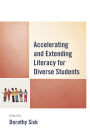 Accelerating and Extending Literacy for Diverse Students