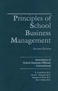 Title: Principles of School Business Management, Author: R.  Wood Craig