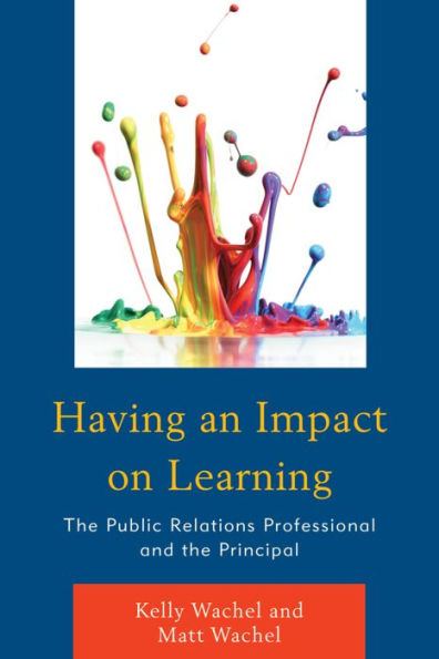 Having an Impact on Learning: the Public Relations Professional and Principal
