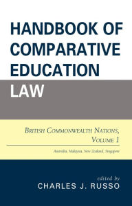 Title: Handbook of Comparative Education Law: British Commonwealth Nations, Author: Charles J. Russo