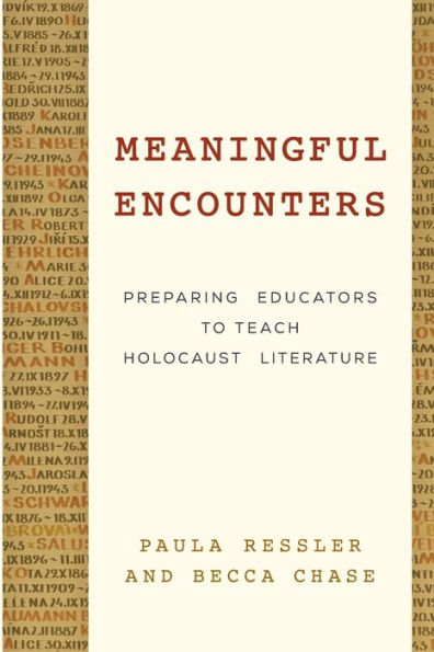 Meaningful Encounters: Preparing Educators to Teach Holocaust Literature