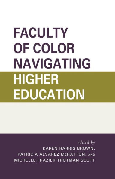 Faculty of Color Navigating Higher Education