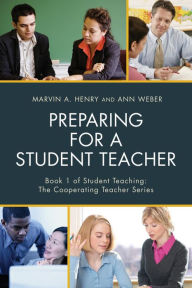 Title: Preparing for a Student Teacher, Author: Marvin A. Henry