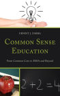 Common Sense Education: From Common Core to ESSA and Beyond