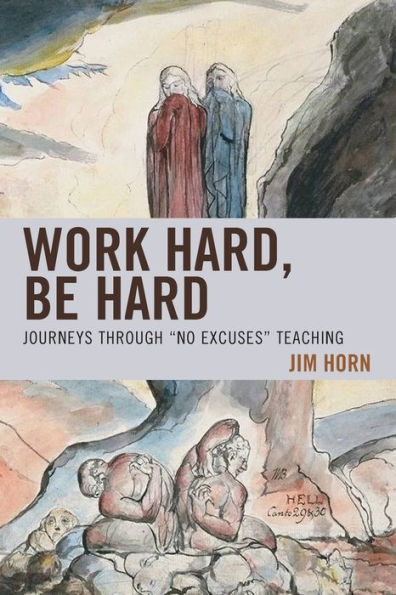 Work Hard, Be Hard: Journeys Through 