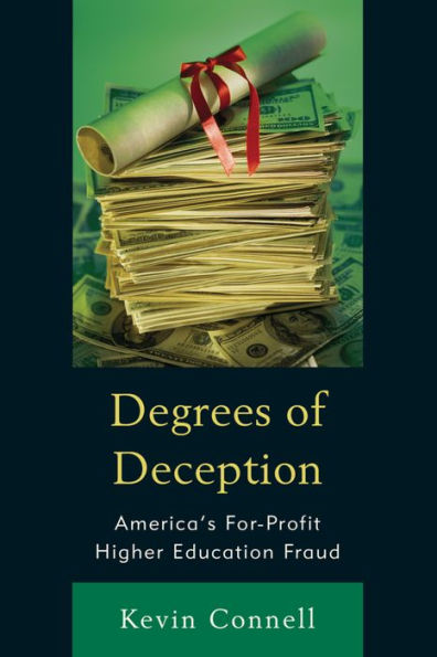 Degrees of Deception: America's For-Profit Higher Education Fraud