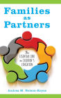 Families as Partners: The Essential Link in Children's Education