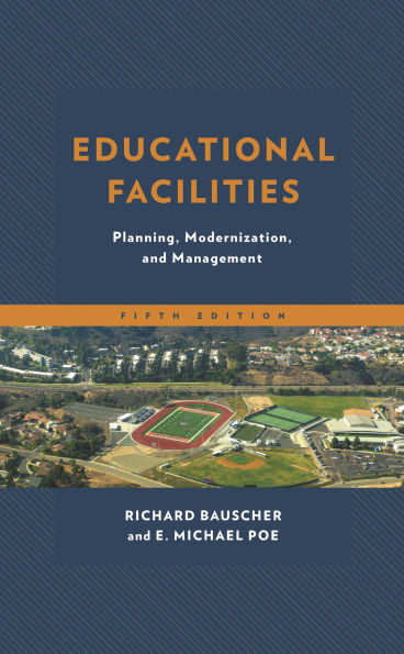 Educational Facilities: Planning, Modernization, and Management