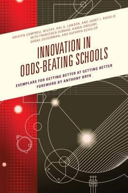 Innovation Odds-Beating Schools: Exemplars for Getting Better at