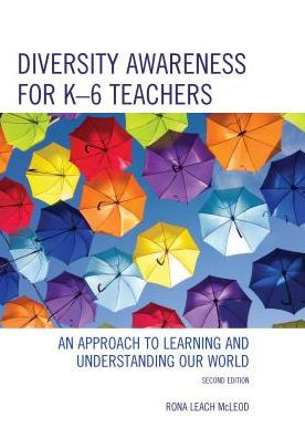 Diversity Awareness for K-6 Teachers: An Approach to Learning and Understanding our World