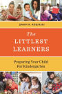 The Littlest Learners: Preparing Your Child for Kindergarten
