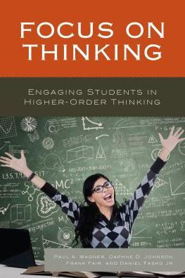 Focus on Thinking: Engaging Educators Higher-Order Thinking