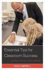 Essential Tips for Classroom Success: 365 Ways to Become a Better Educator