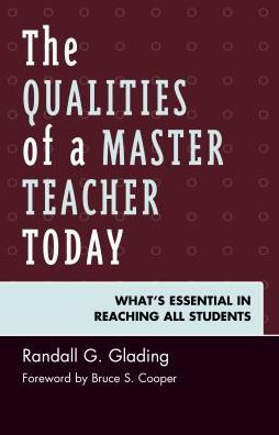 The Qualities of a Master Teacher Today: What's Essential in Reaching ...