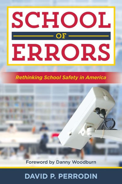 School of Errors: Rethinking Safety America